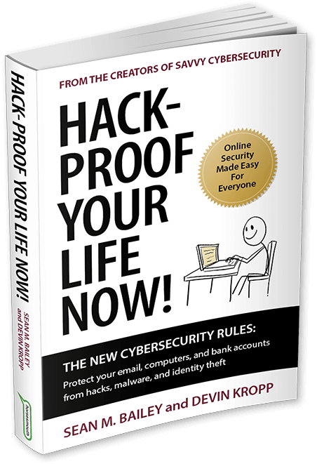 Hack-Proof Your Life Now Book